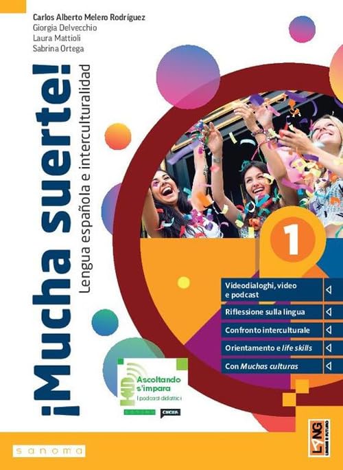 ¡Mucha suerte! Con Grammatica, Cultura. Per le Scuole superiori. Con e-book. Con espansione online (Vol. 1) book
