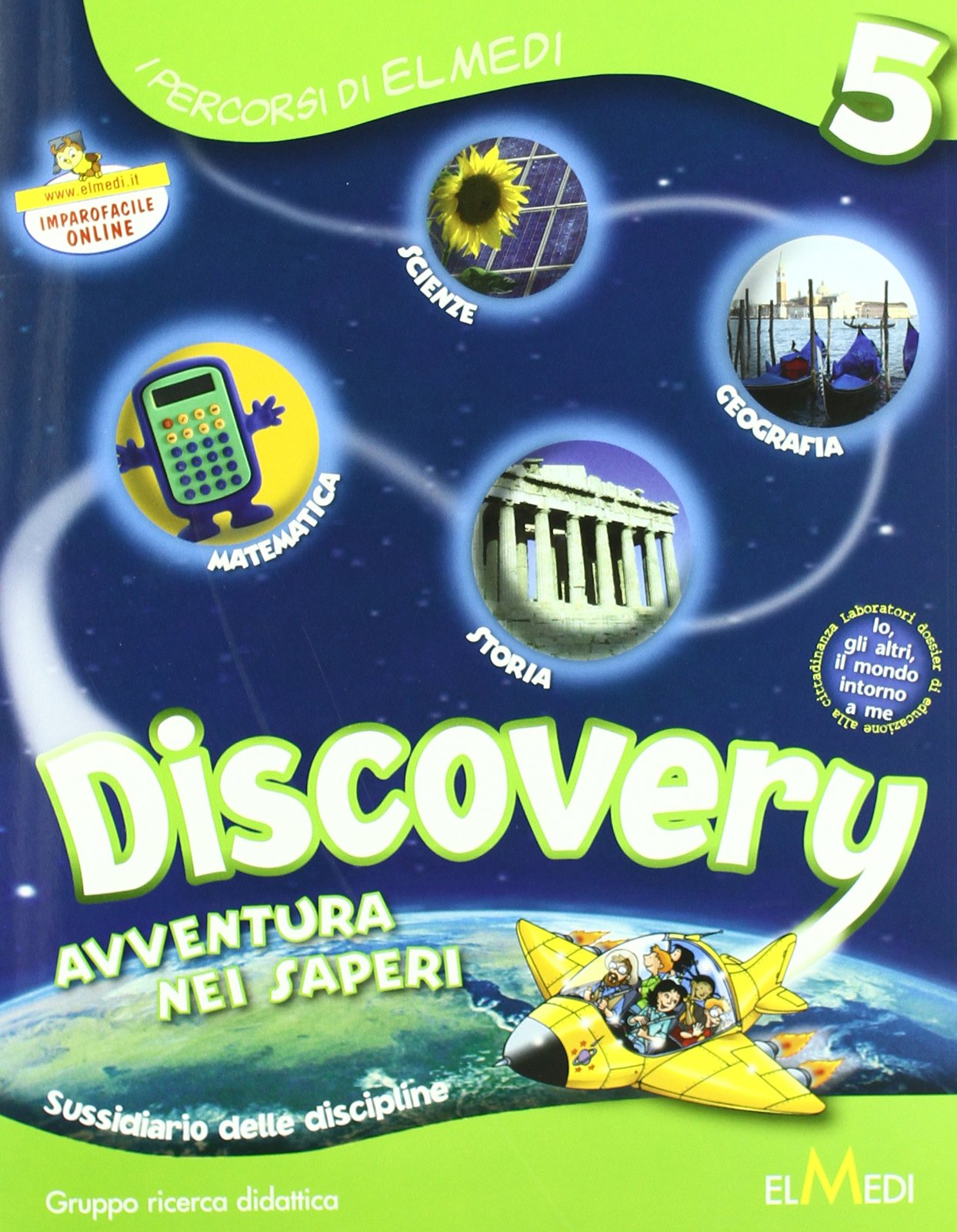 Discovery. Sussidiario dell discipline. Per la 5ª classe elementare. Con espansione online book