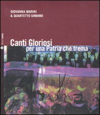 Canti gloriosi per una patria che trema. Con CD Audio (Block nota) Arts & Music