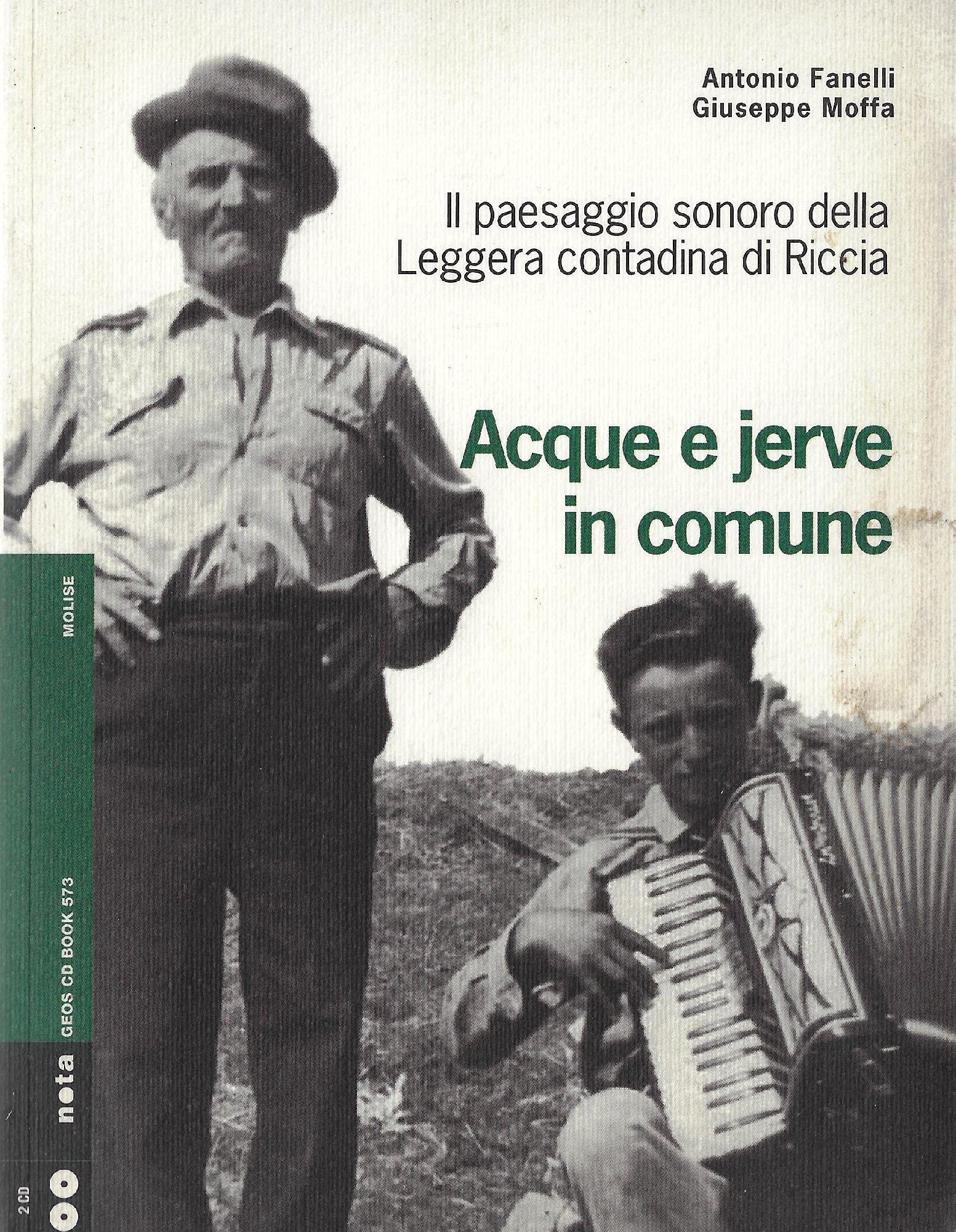 Acque e jerve in comune. Il paesaggio sonoro della Leggera contadina di Riccia. Con 2 CD Audio book