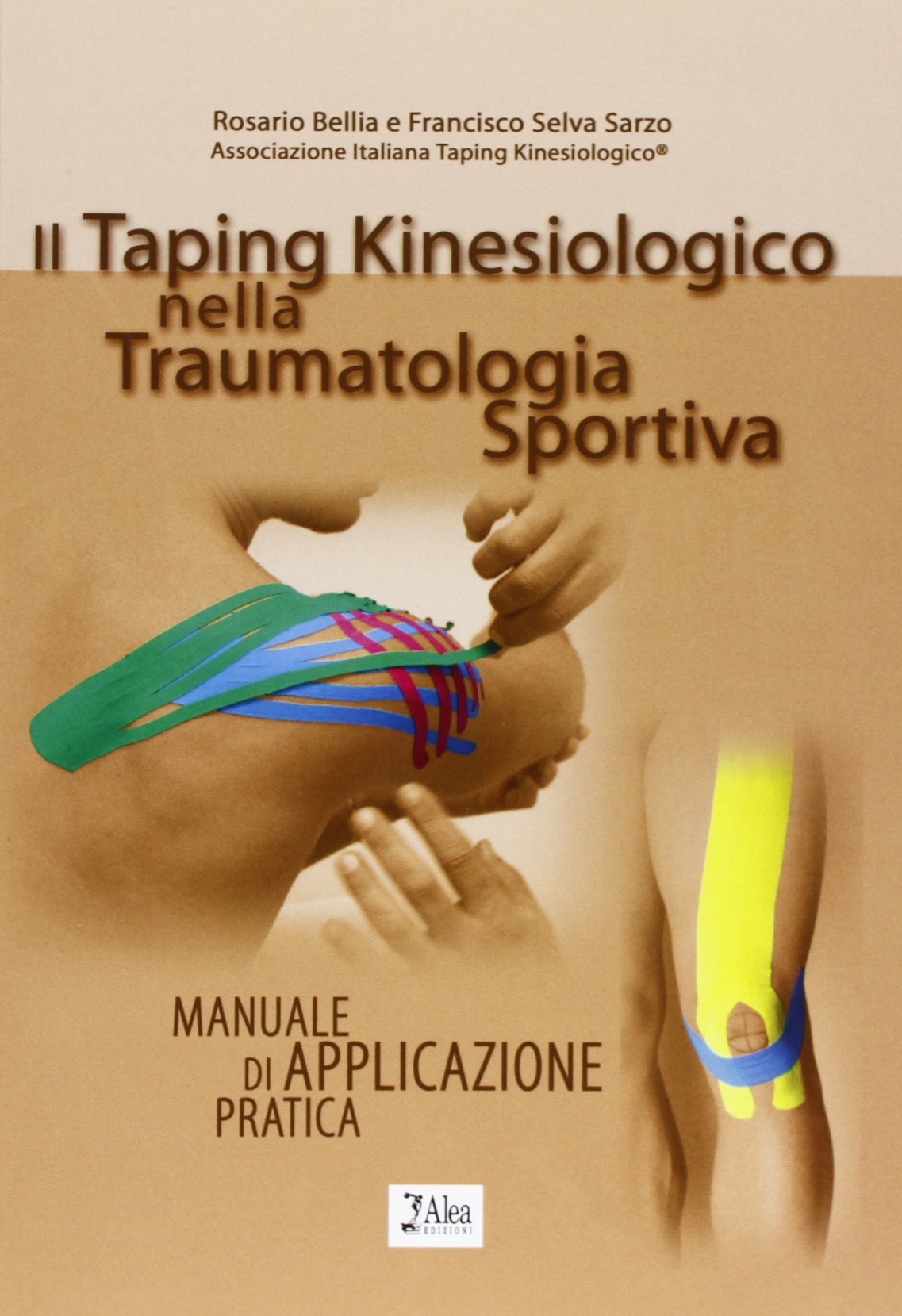 Il taping kinesiologico nella traumatologia sportiva manuale di applicazione pratica book