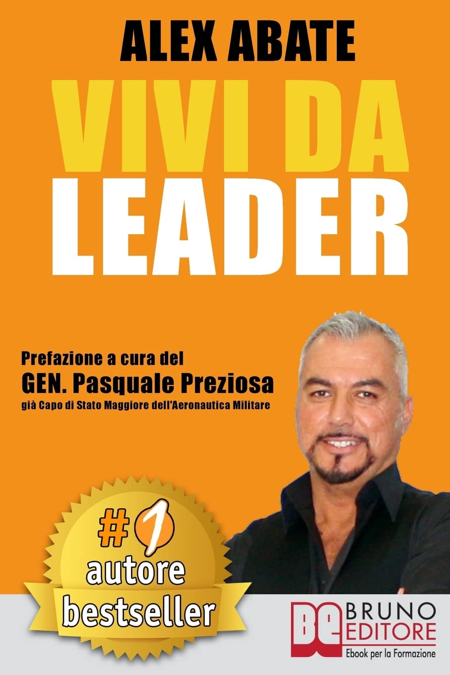 Vivi da Leader: 3 Storie e Strumenti di Coaching Per Diventare Leader di Te Stesso e Degli Altri Nel Business e Nella Vita Business, Finance & Career