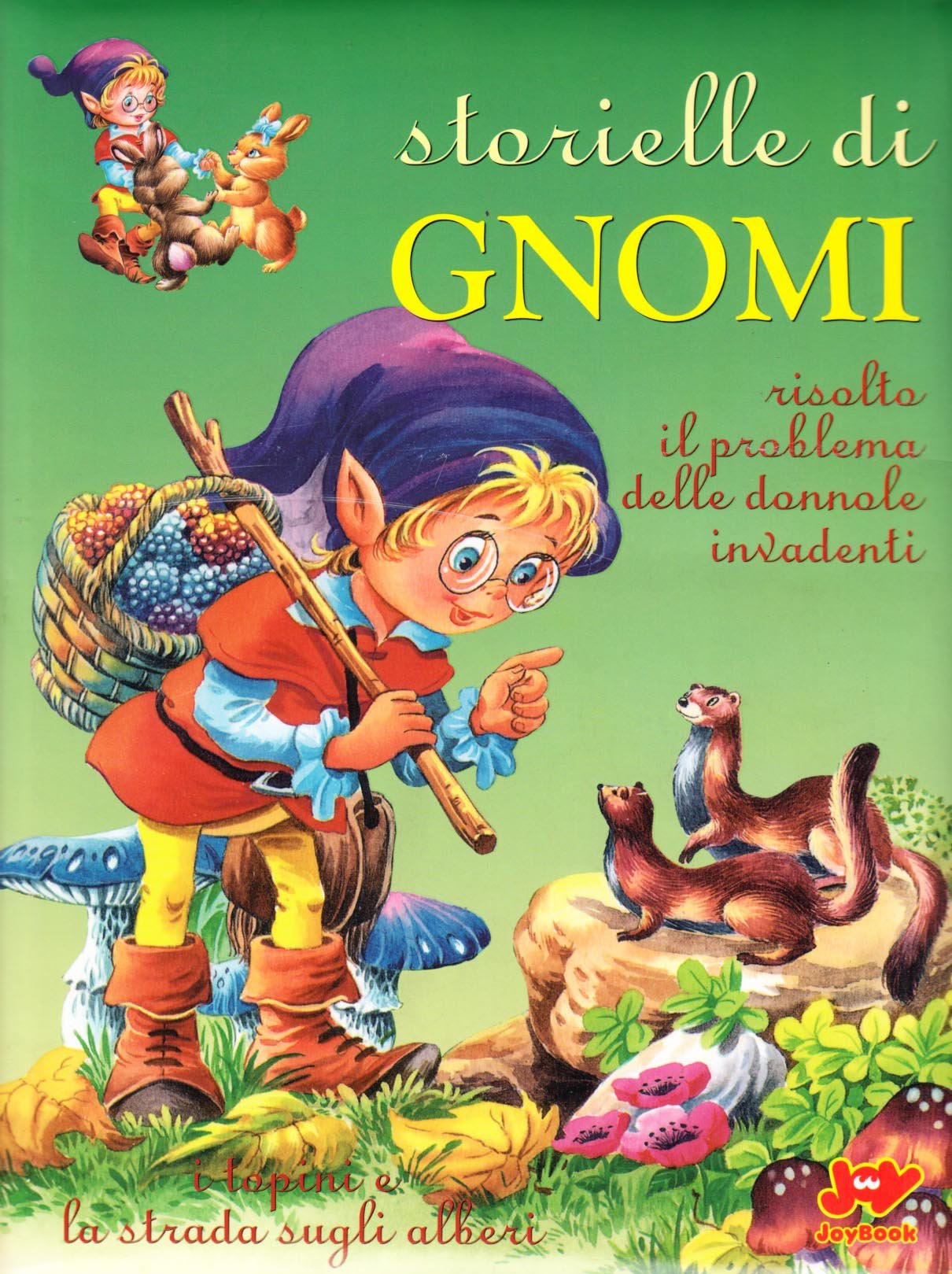 Storielle di gnomi. Ediz. illustrata (Storielle per bambini) Fairy Tales & Legends