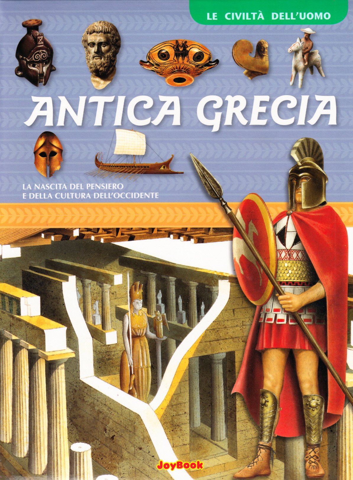 Antica Grecia. Ediz. illustrata (Civiltà dell'uomo) Non-fiction