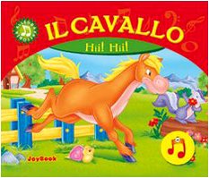 Il cavallo. Ediz. illustrata (Allegra fattoria) Non-fiction