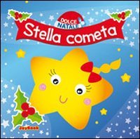 Product Image: Stella cometa. Ediz. illustrata (Dolce Natale)