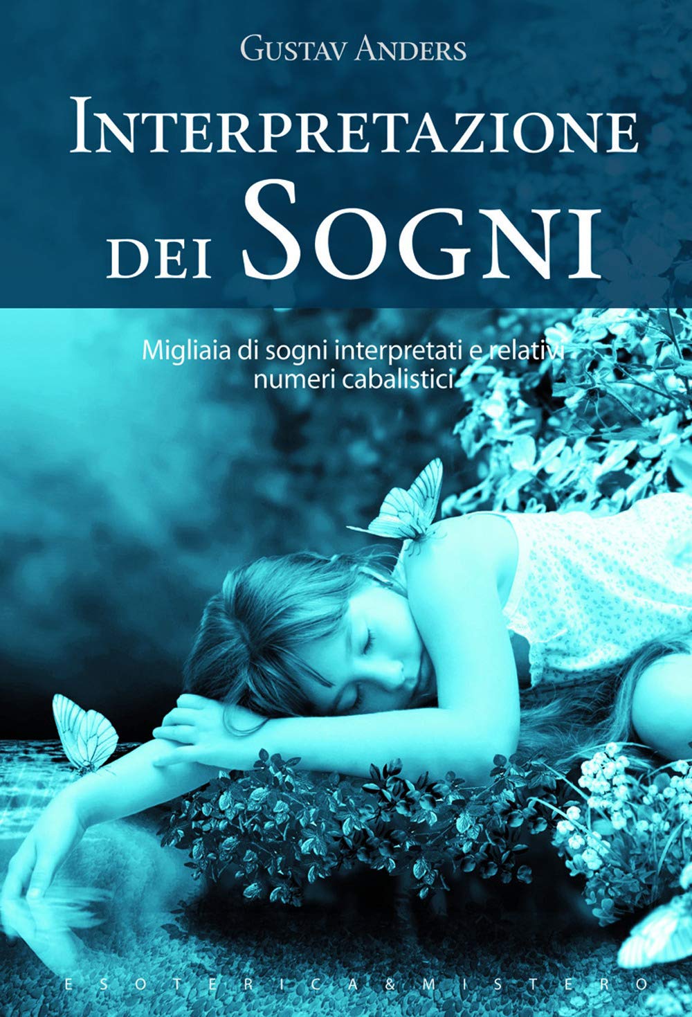 Interpretazione dei sogni (Esoterica e mistero) Psychology
