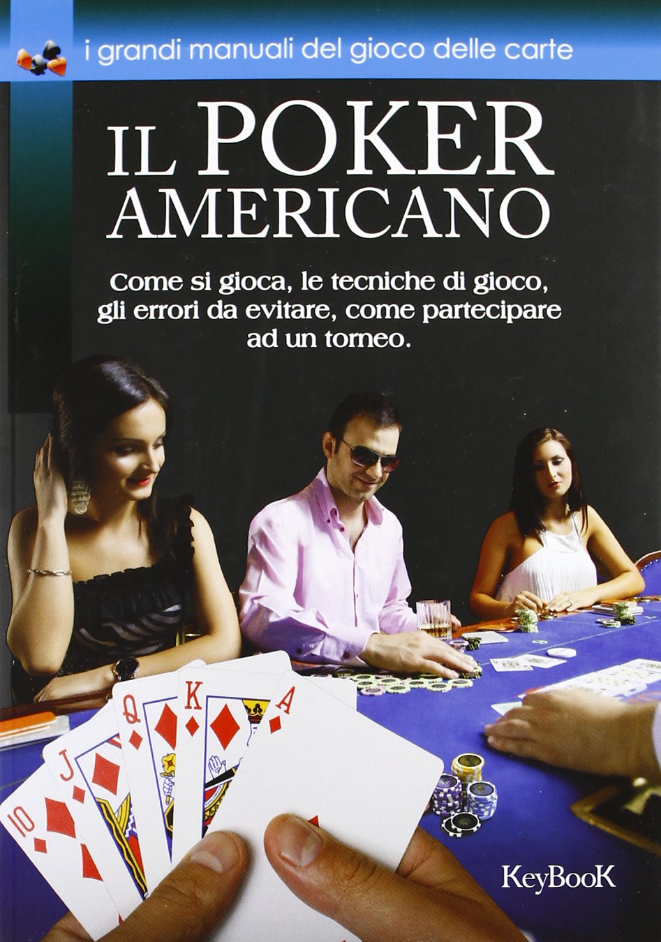 Il poker americano (Giochi e solitari) Leisure & Fun Books