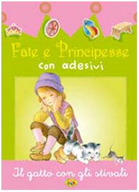 Il gatto con gli stivali. Con adesivi. Ediz. illustrata book