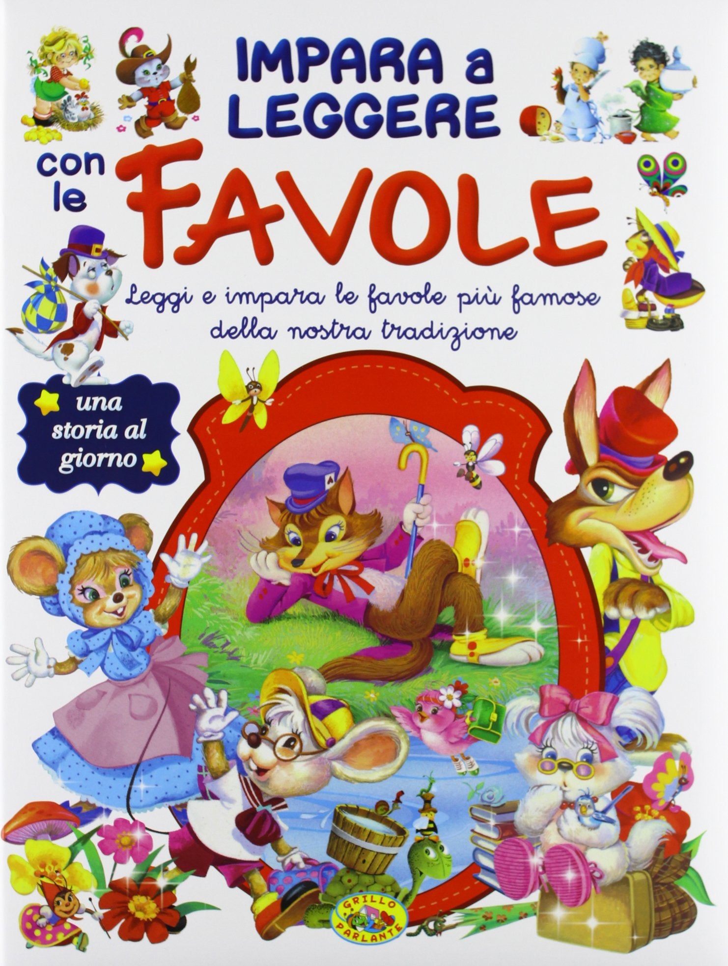Imparo a leggere con le favole (Una storia al giorno) Non-fiction