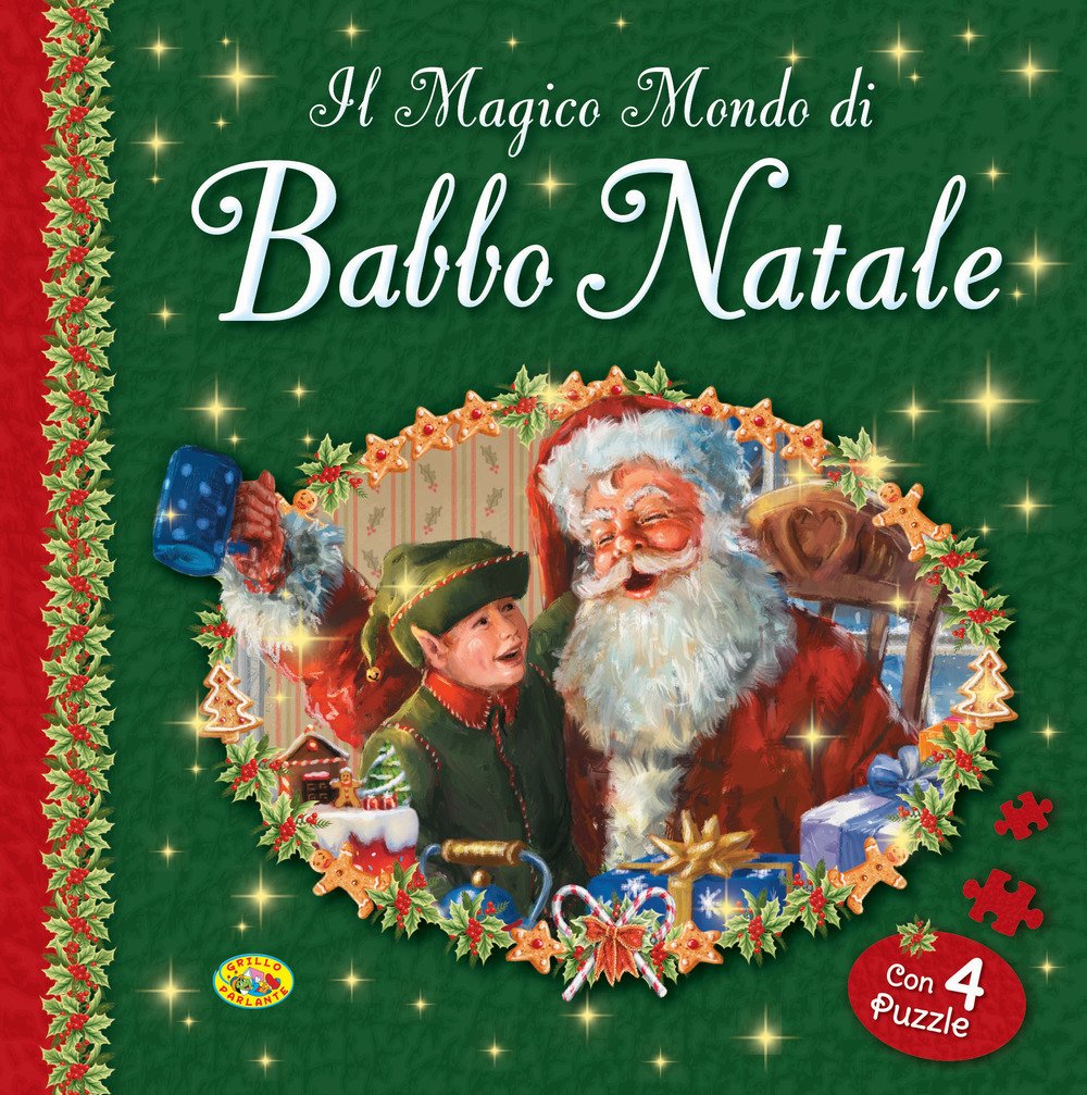 Il magico mondo di Babbo Natale. Ediz. a colori. Con 4 Puzzle book