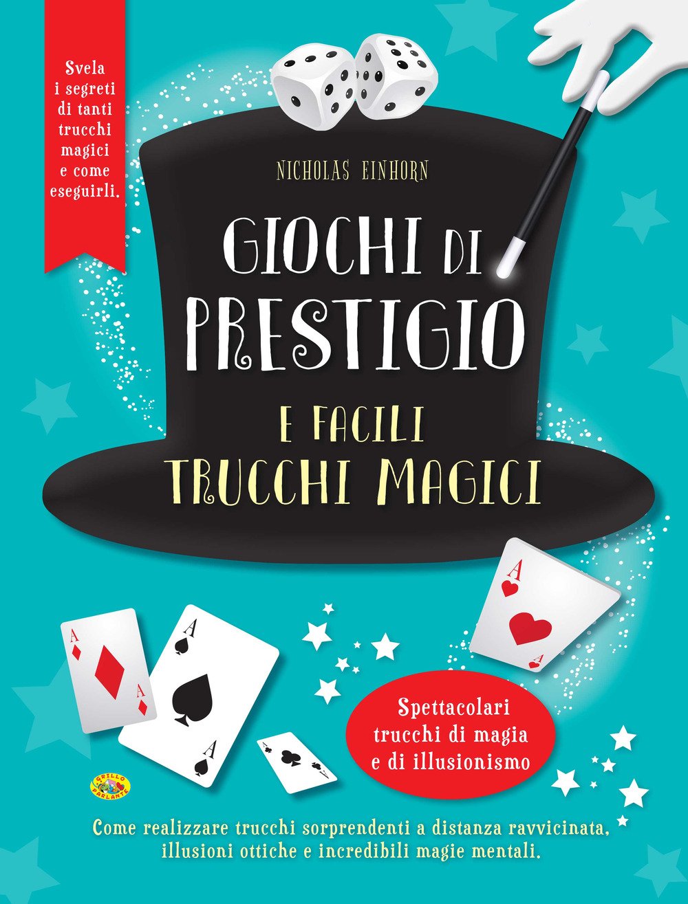 Giochi di prestigio e facili trucchi magici (Grandi libri per imparare) Film, Art & Culture
