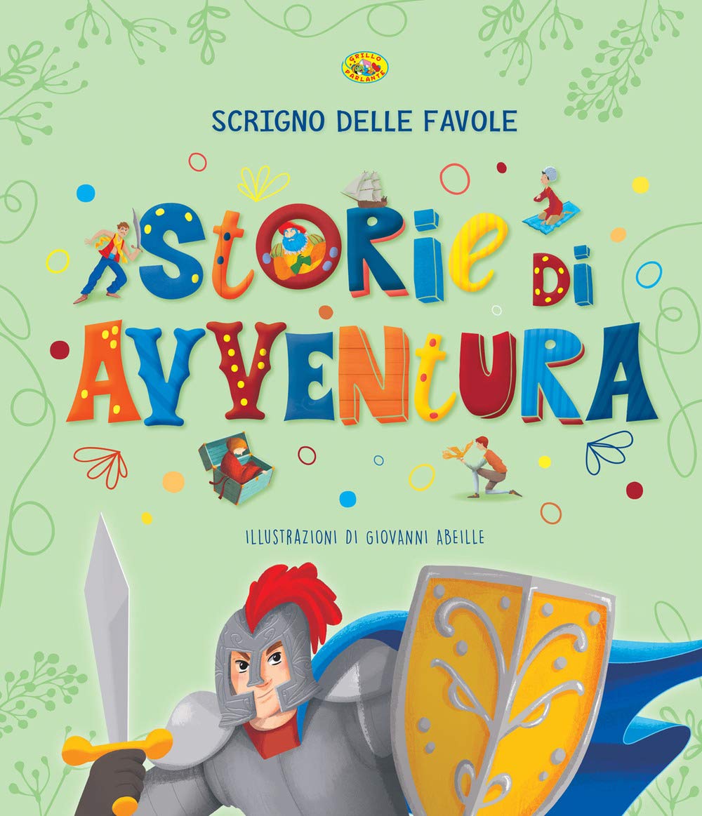 Storie di avventure. Scrigno delle favole book