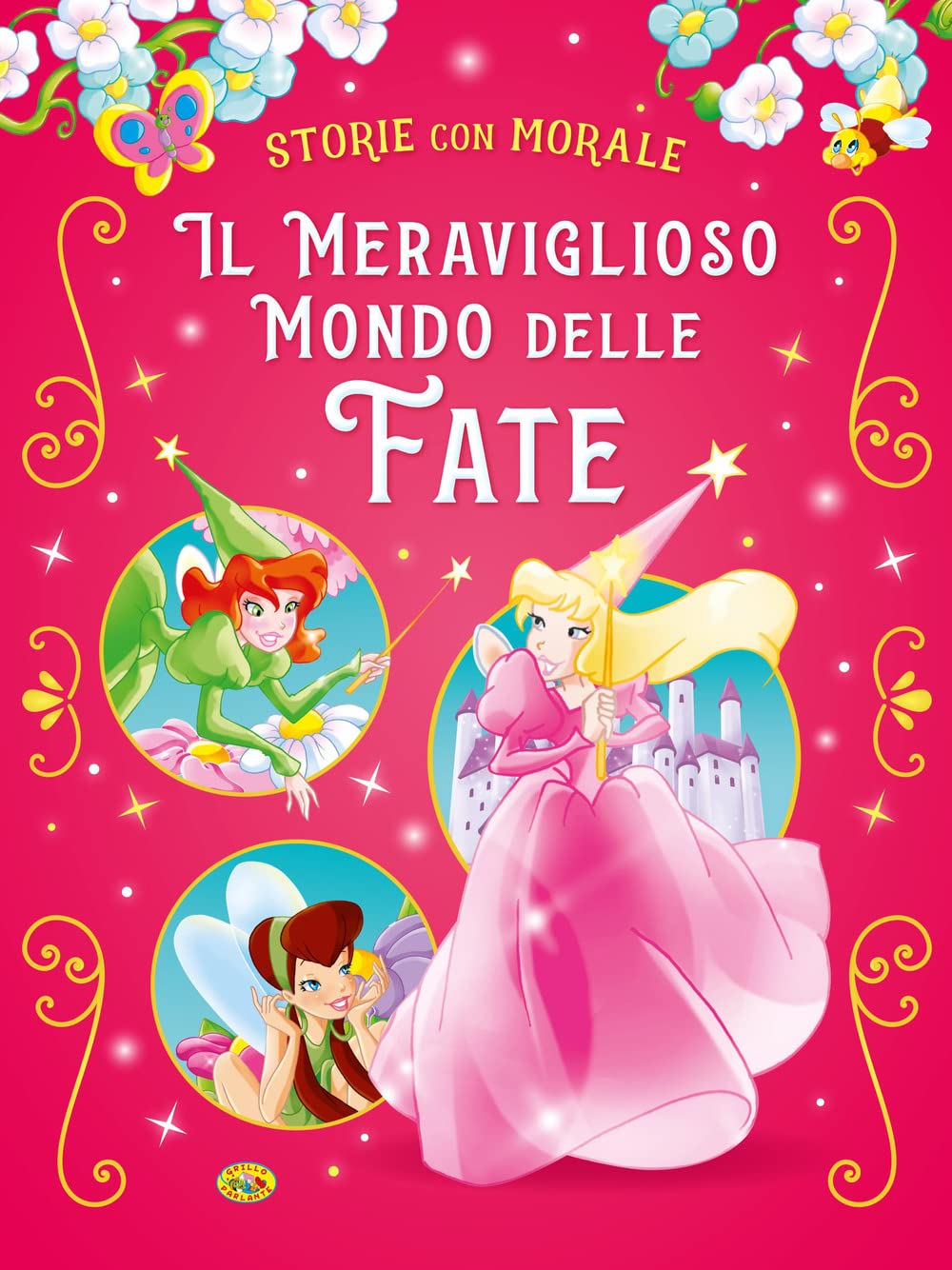 Il meraviglioso mondo delle fate. Ediz. a colori book