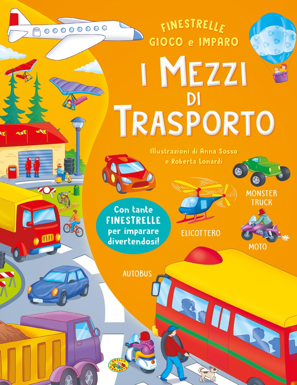 I mezzi di trasporto. Ediz. a colori book