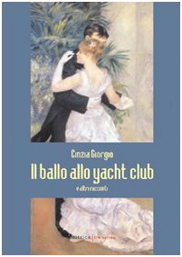 Il ballo allo yacht club book