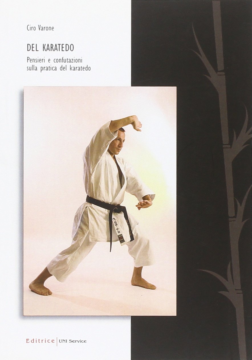 Del karatedo. Pensieri e configurazioni sulla pratica del karatedo book