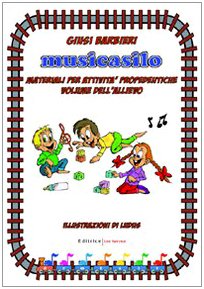 Musicasilo. Per la Scuola materna (venduto direttamente dall'autrice) book