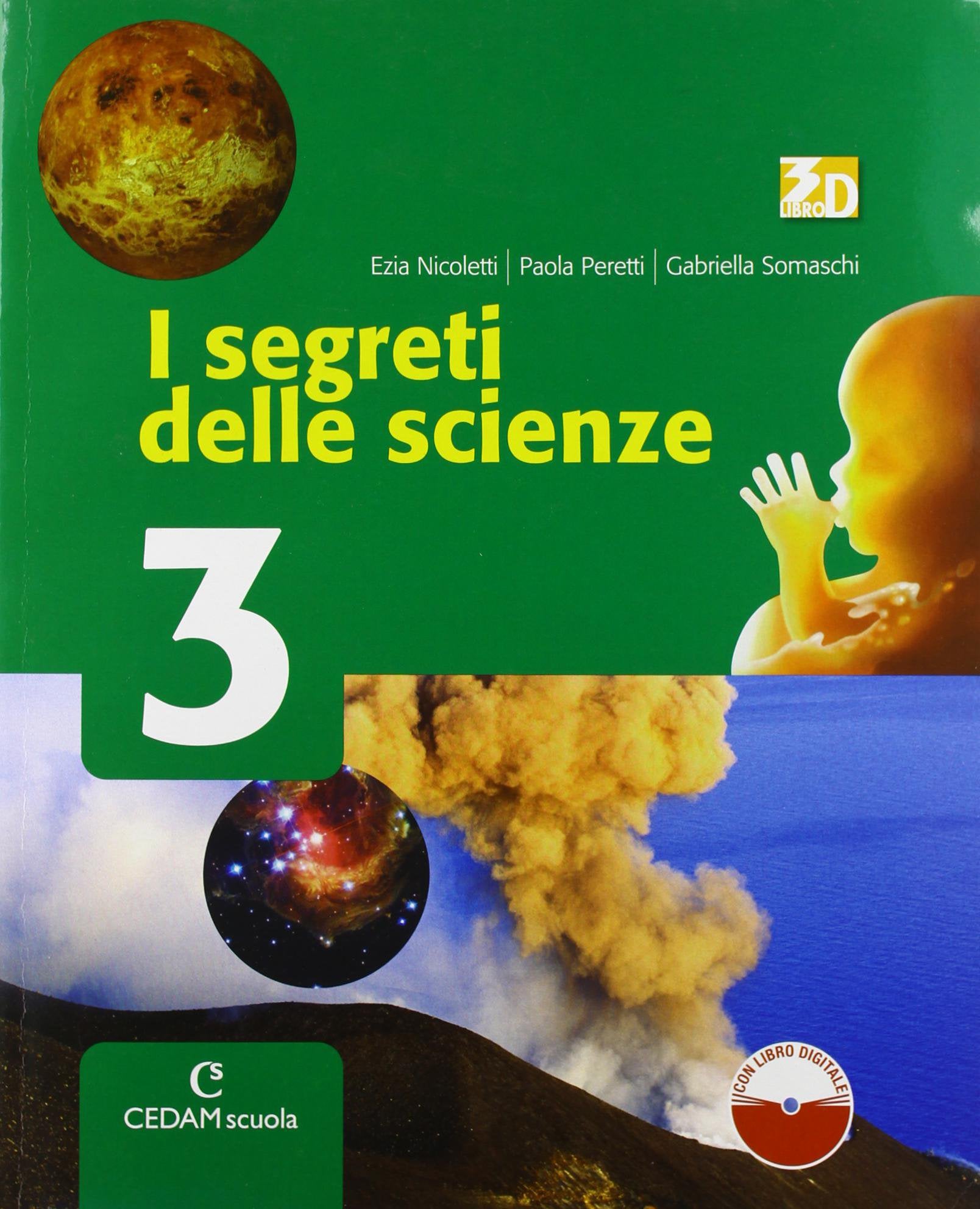 Segreti delle scienze. Per la Scuola media. Con espansione online (Vol. 3) book