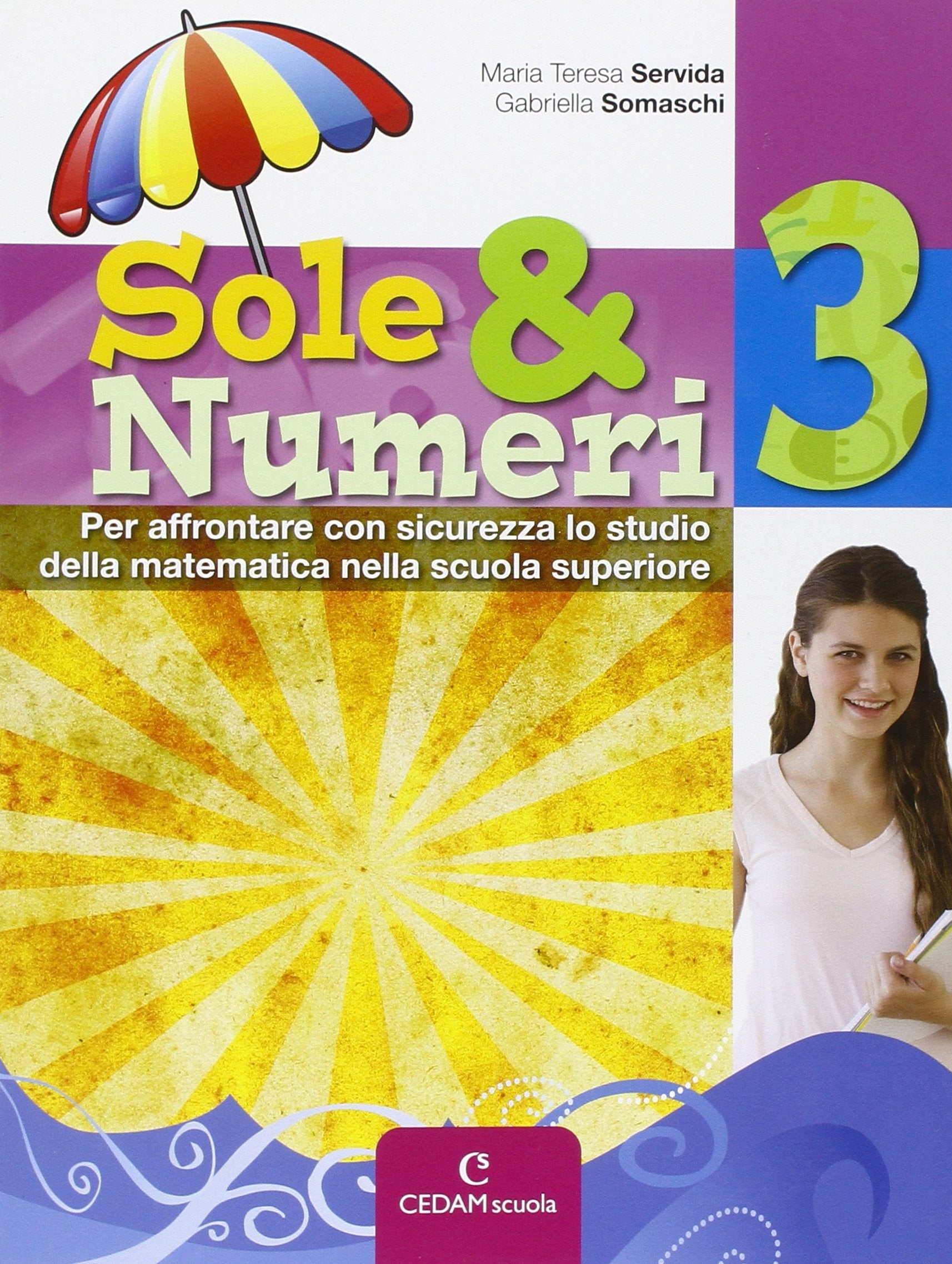 Sole & numeri. Per la Scuola media (Vol. 3) book