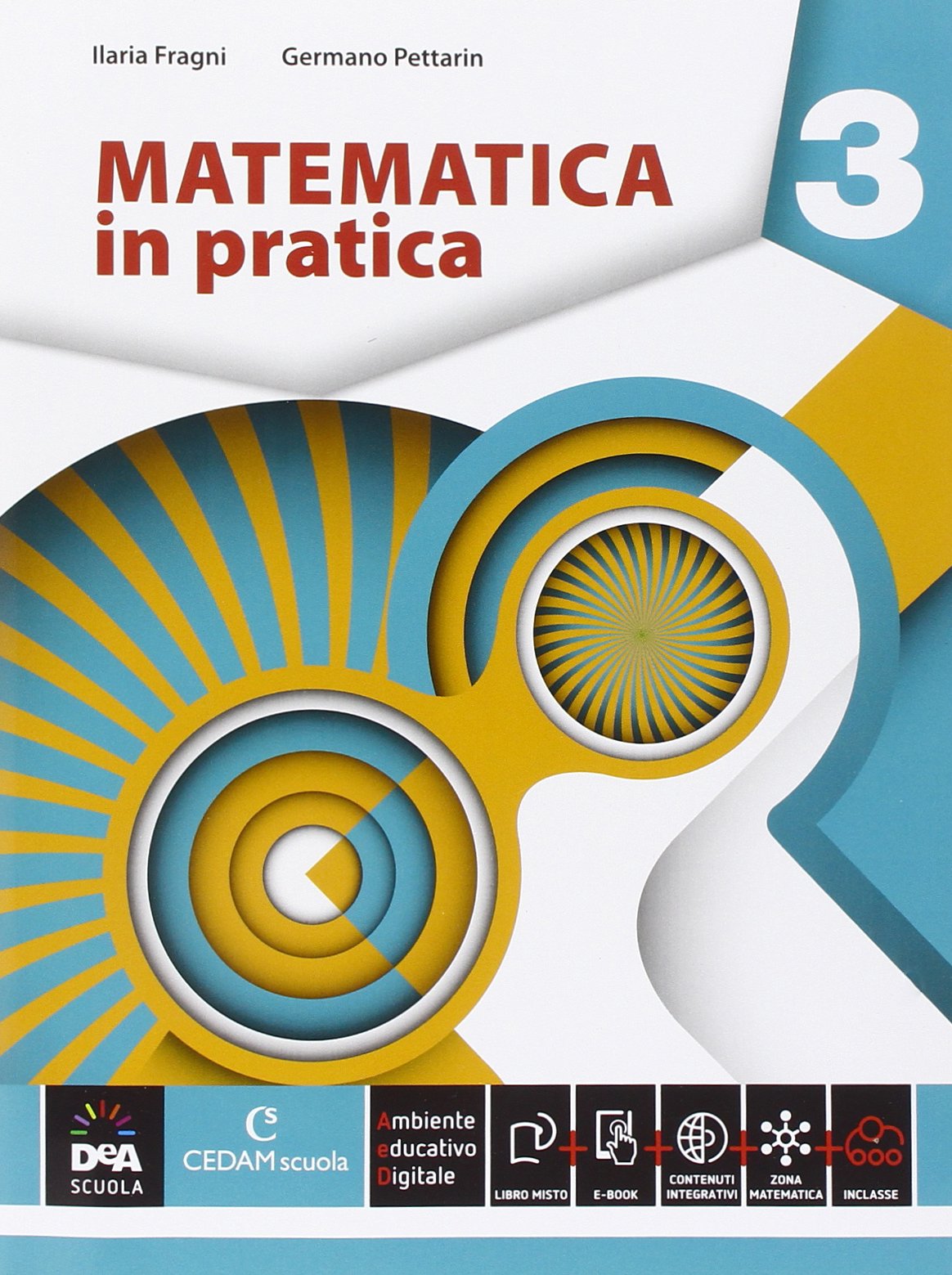 Matematica in pratica. Per le Scuole superiori. Con e-book. Con espansione online (Vol. 3) Professional & Reference Books