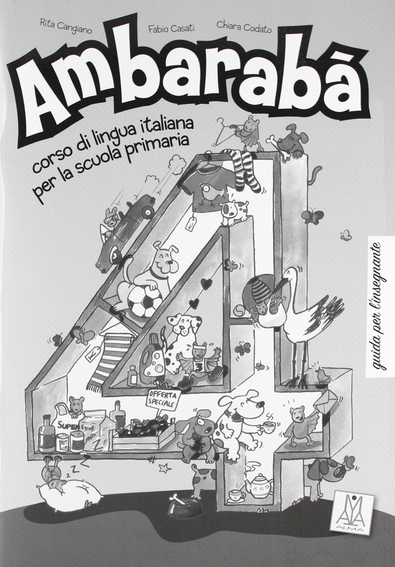 Ambaraba: Guida per l'insegnante 4 (Italiano per bambini) Foreign Languages ​​& Dictionaries