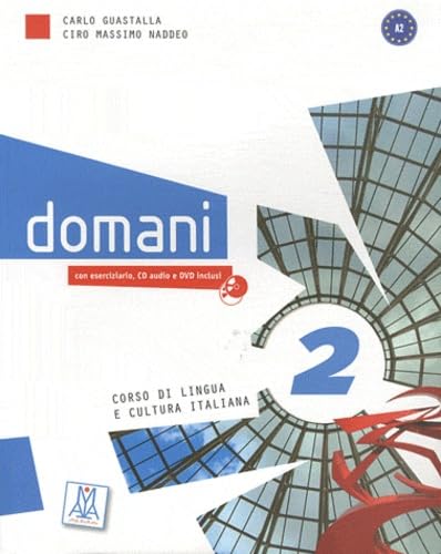 Domani 2: Corso di lingua e cultura italiana book