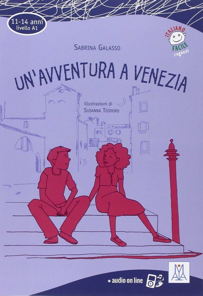 Un’avventura a Venezia. Livello A1 + MP3 online: Un'avventura a Venezia + audio online Foreign Languages ​​& Dictionaries