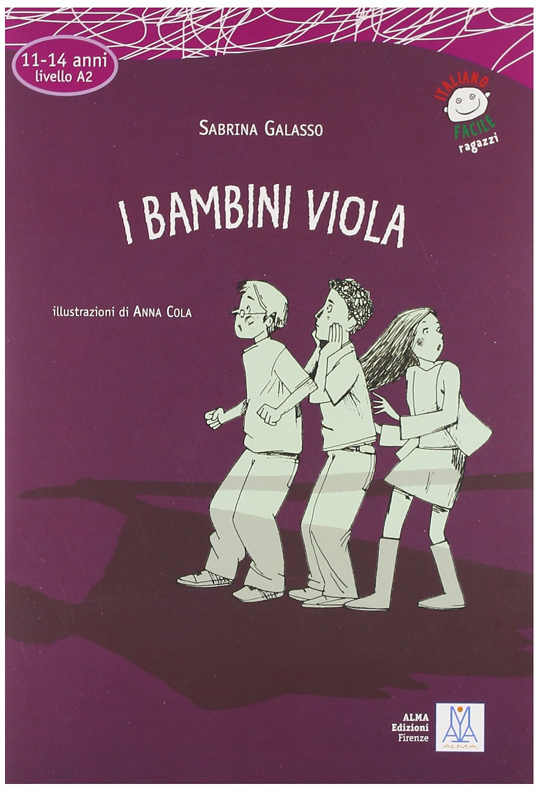 Italiano facile per ragazzi: I bambini viola + CD Foreign Languages ​​& Dictionaries