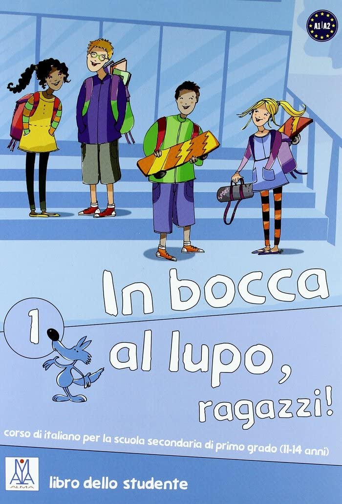 In bocca al lupo, ragazzi! 1 Foreign Languages ​​& Dictionaries