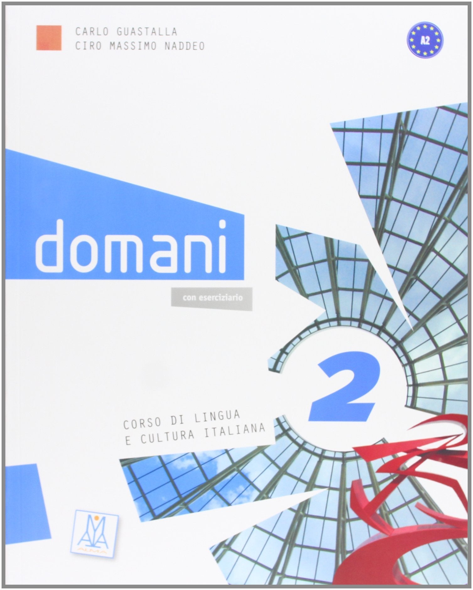 DOMANI 2 ALUMNO: Libro 2 (Corsi di lingua) Foreign Languages ​​& Dictionaries
