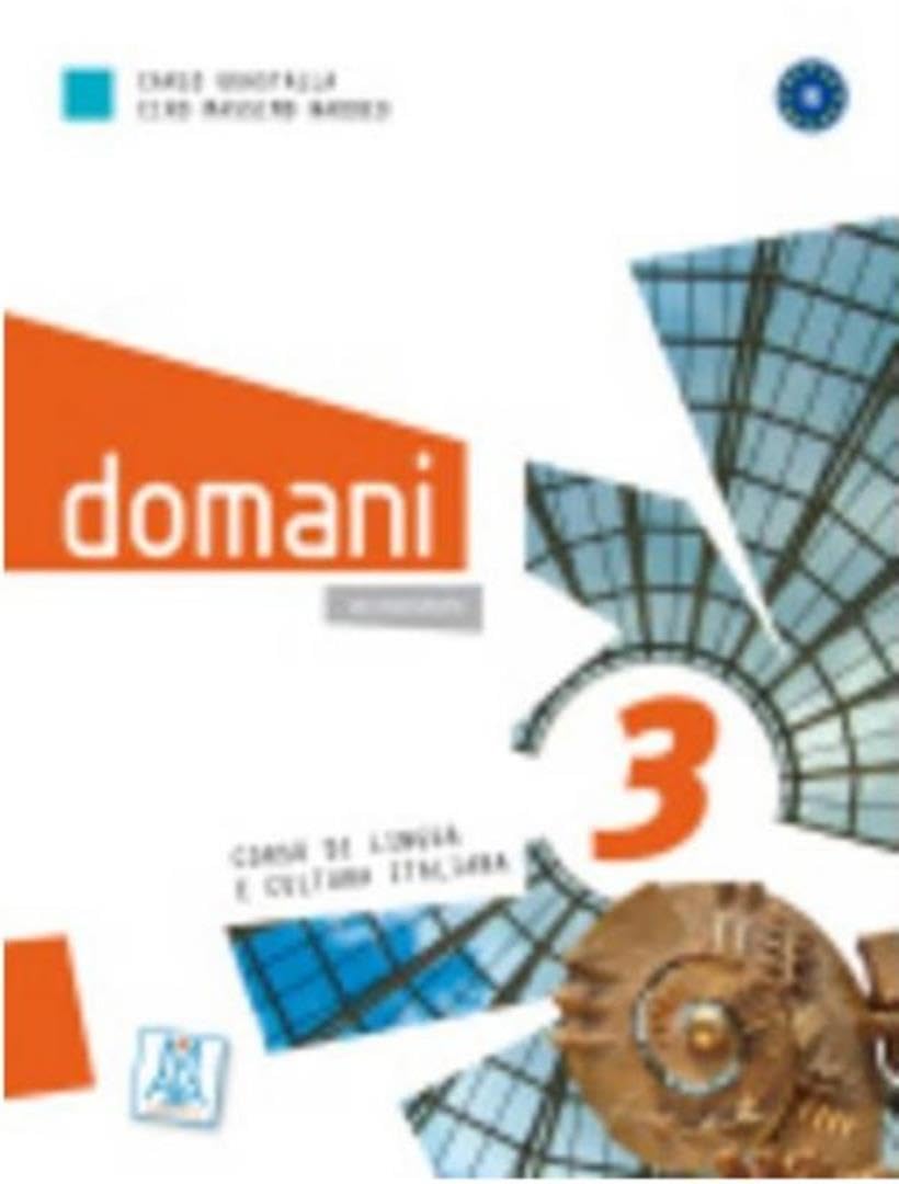 Domani 3: Libro + DVD ROM + online audio (Corsi di lingua) Foreign Languages ​​& Dictionaries