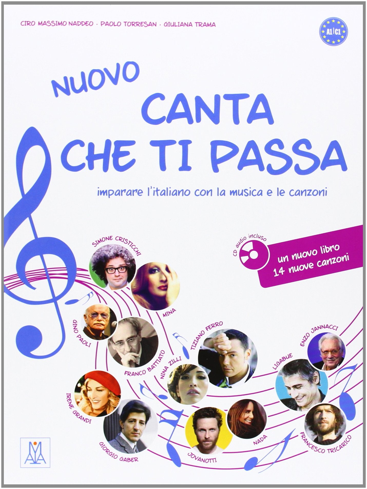 CANTA CHE TI PASSA AL+CD: + Audio CD + online audio. A1-C1 Foreign Languages ​​& Dictionaries