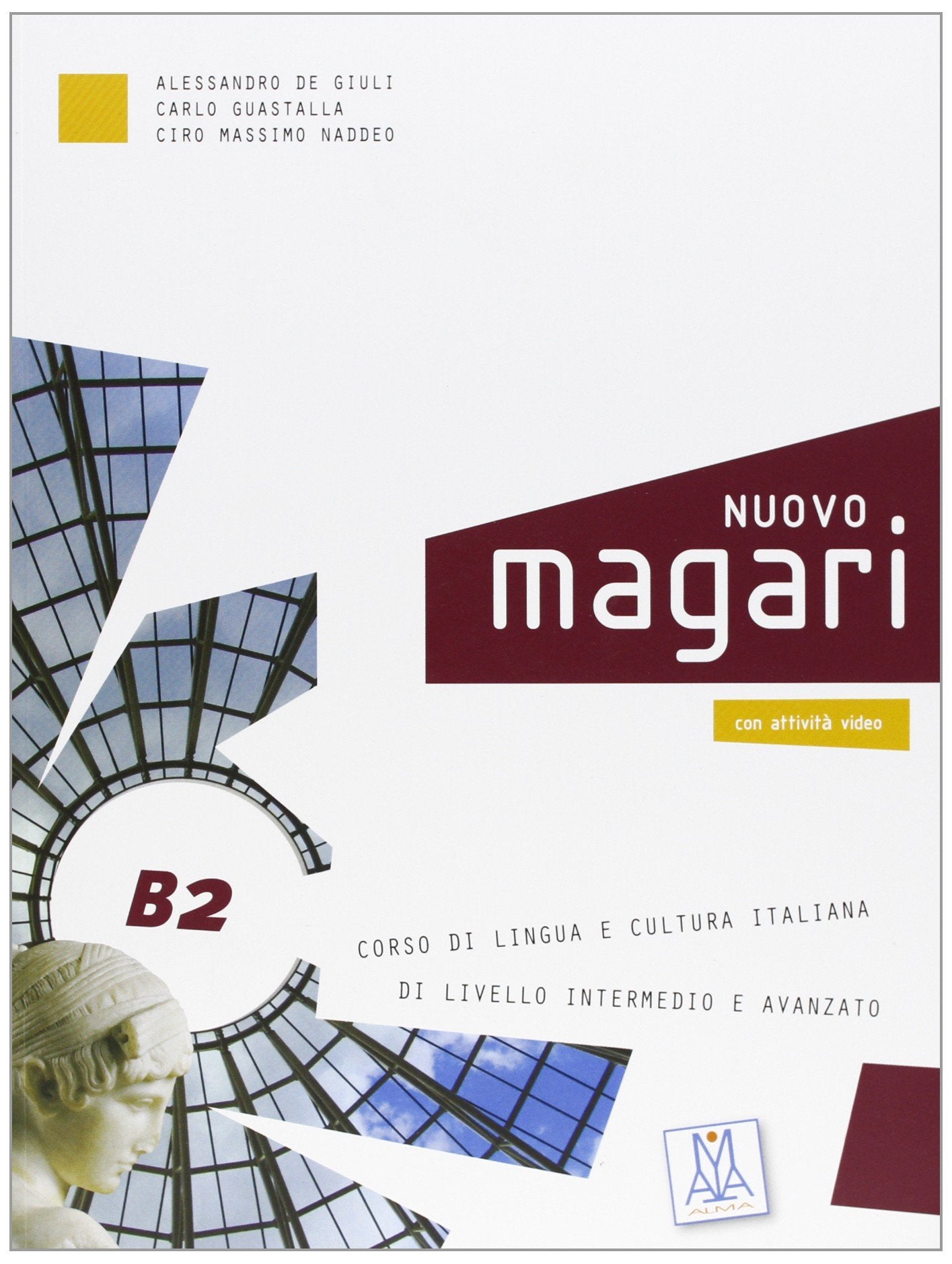 Nuovo Magari: NUOVO Magari B2 Libro con eserciziario book