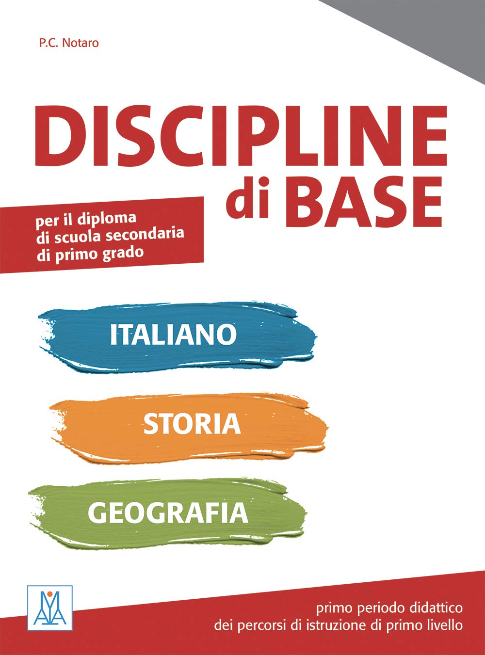 Discipline di base - Italiano, storia e geografia book