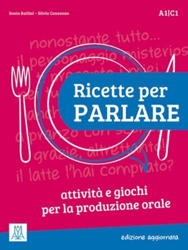 Ricette per parlare - edizione aggiornata A1/C1 book