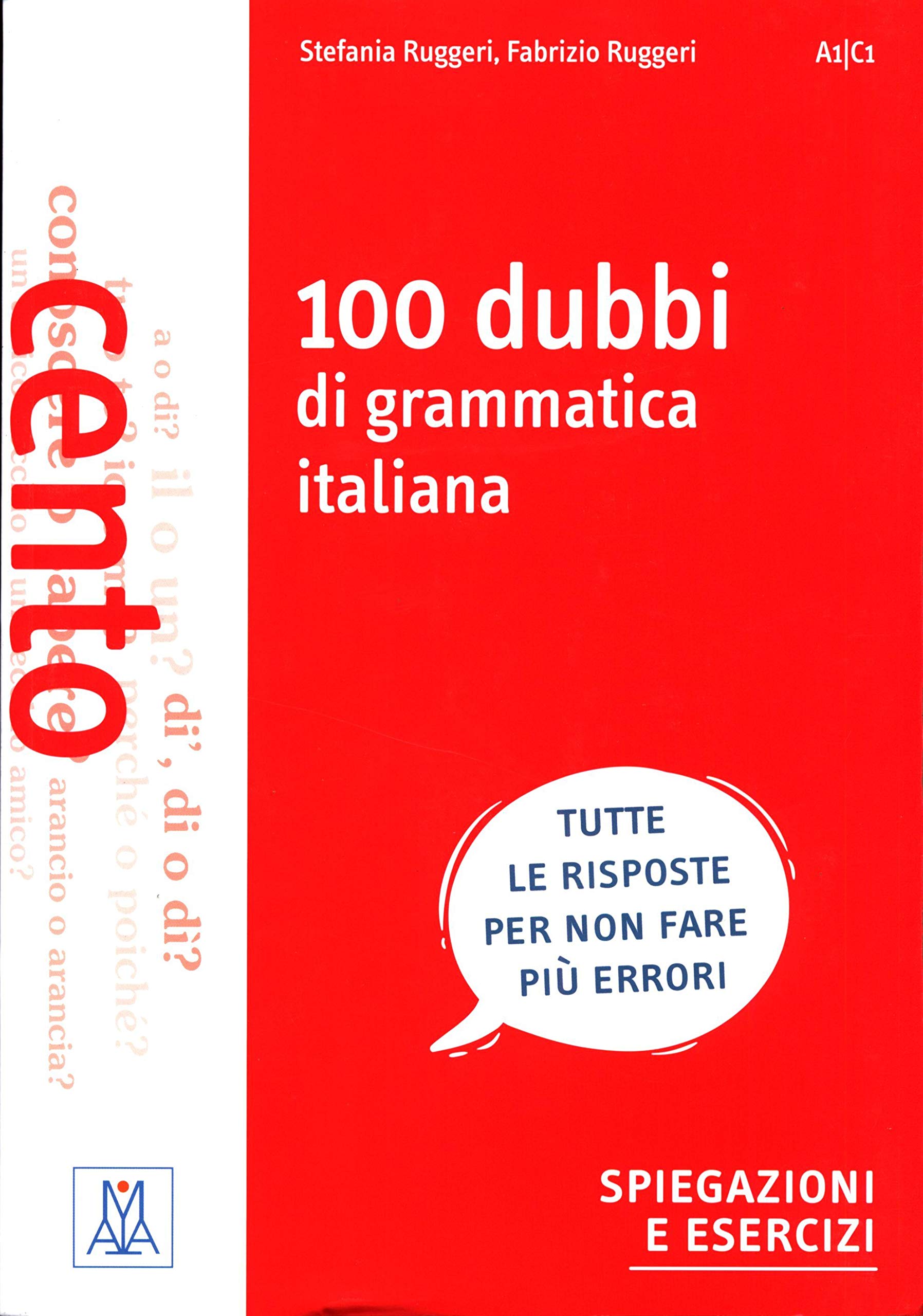Grammatiche ALMA: 100 dubbi di grammatica italiana Foreign Languages ​​& Dictionaries