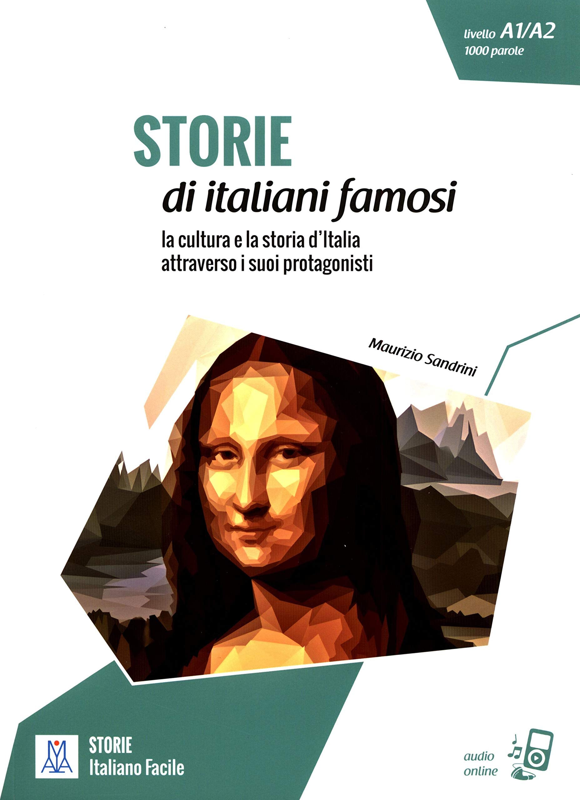 Italiano facile - STORIE: Storie di italiani famosi. Libro + online MP3 audio Foreign Languages ​​& Dictionaries