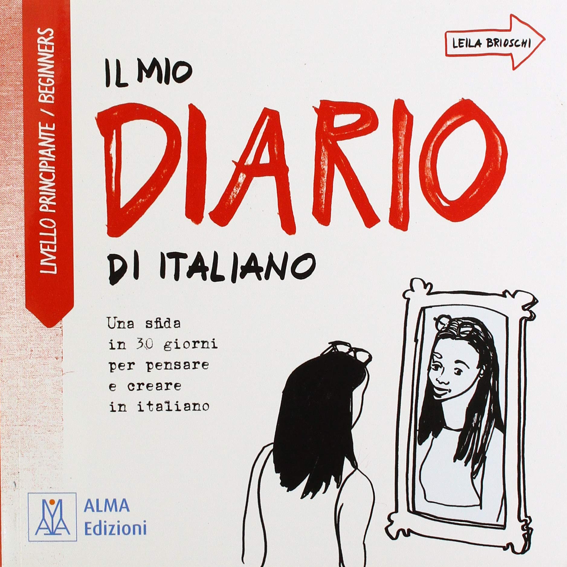 Il mio diario di italiano: Livello principiante / beginners Social Sciences