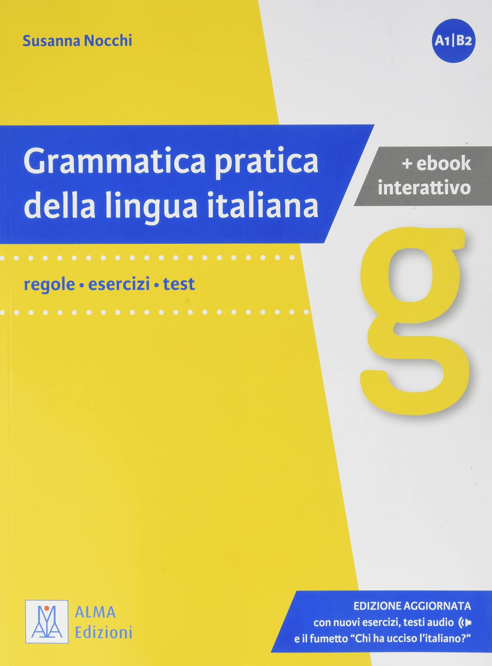 Grammatica pratica della lingua italiana: Edizione aggiornata. Libro + ebook int Foreign Languages ​​& Dictionaries