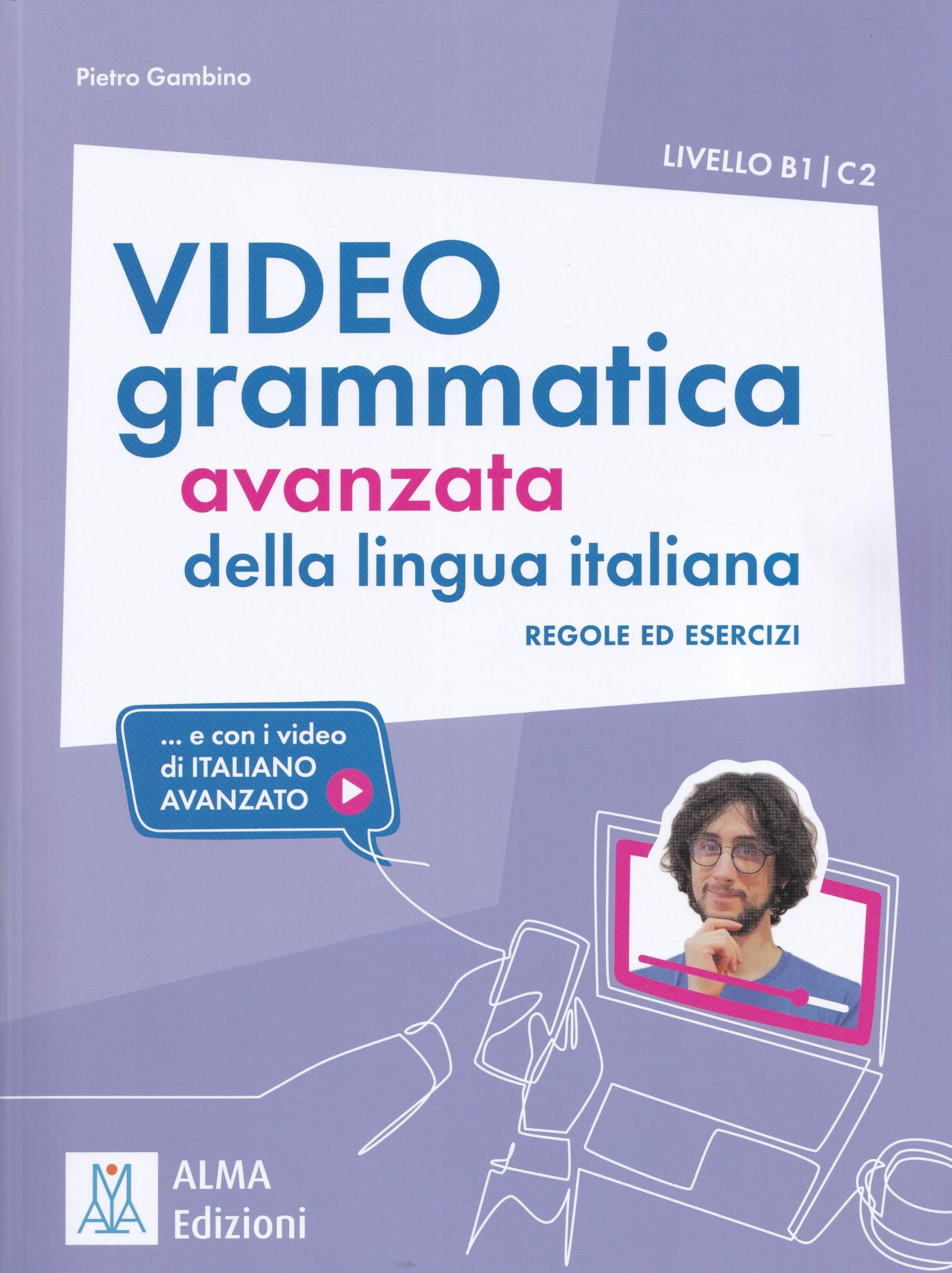 Videogrammatica avanzata della lingua italiana Foreign Languages ​​& Dictionaries