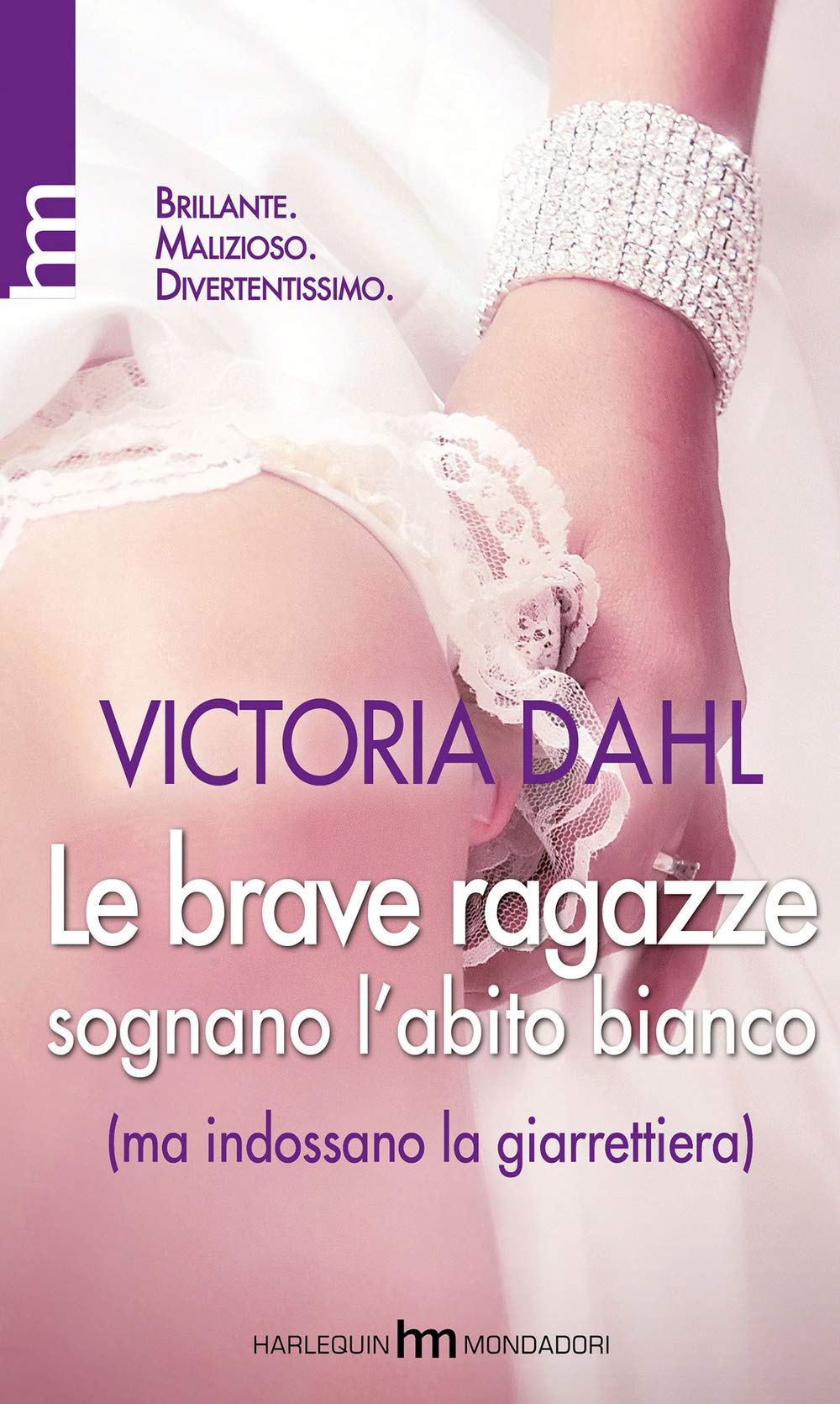 Le brave ragazze sognano l'abito bianco (ma indossano la giarrettiera) book