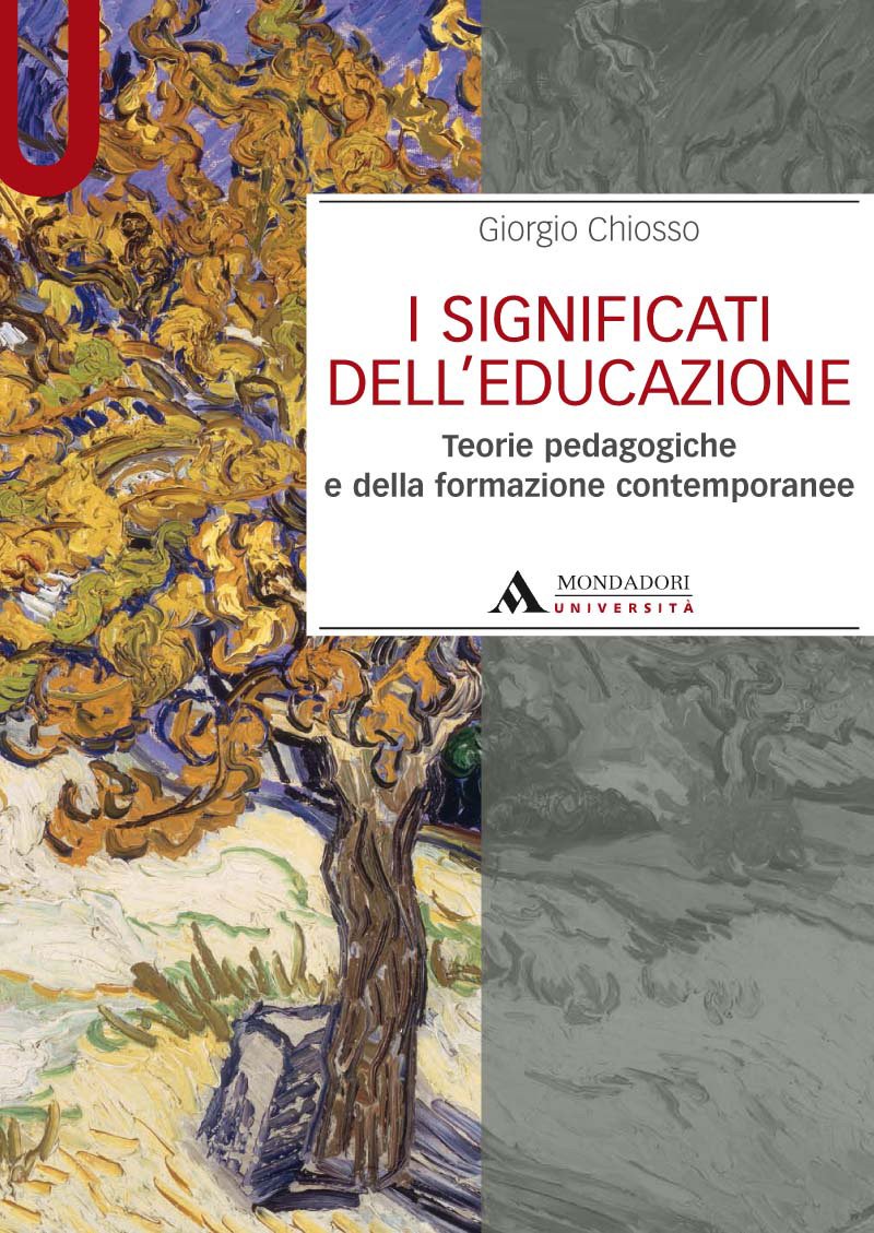 I significati dell'educazione. Teorie pedagogiche e della formazione contemporanee Books