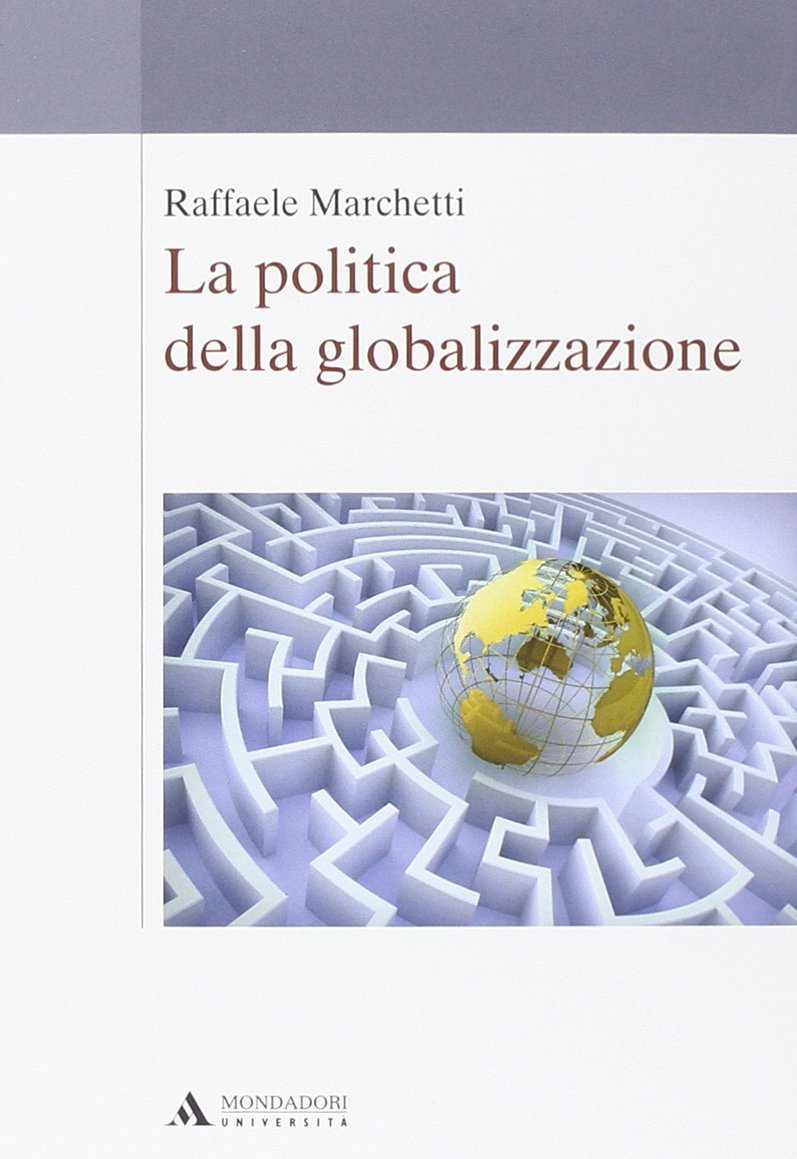 La politica della globalizzazione book