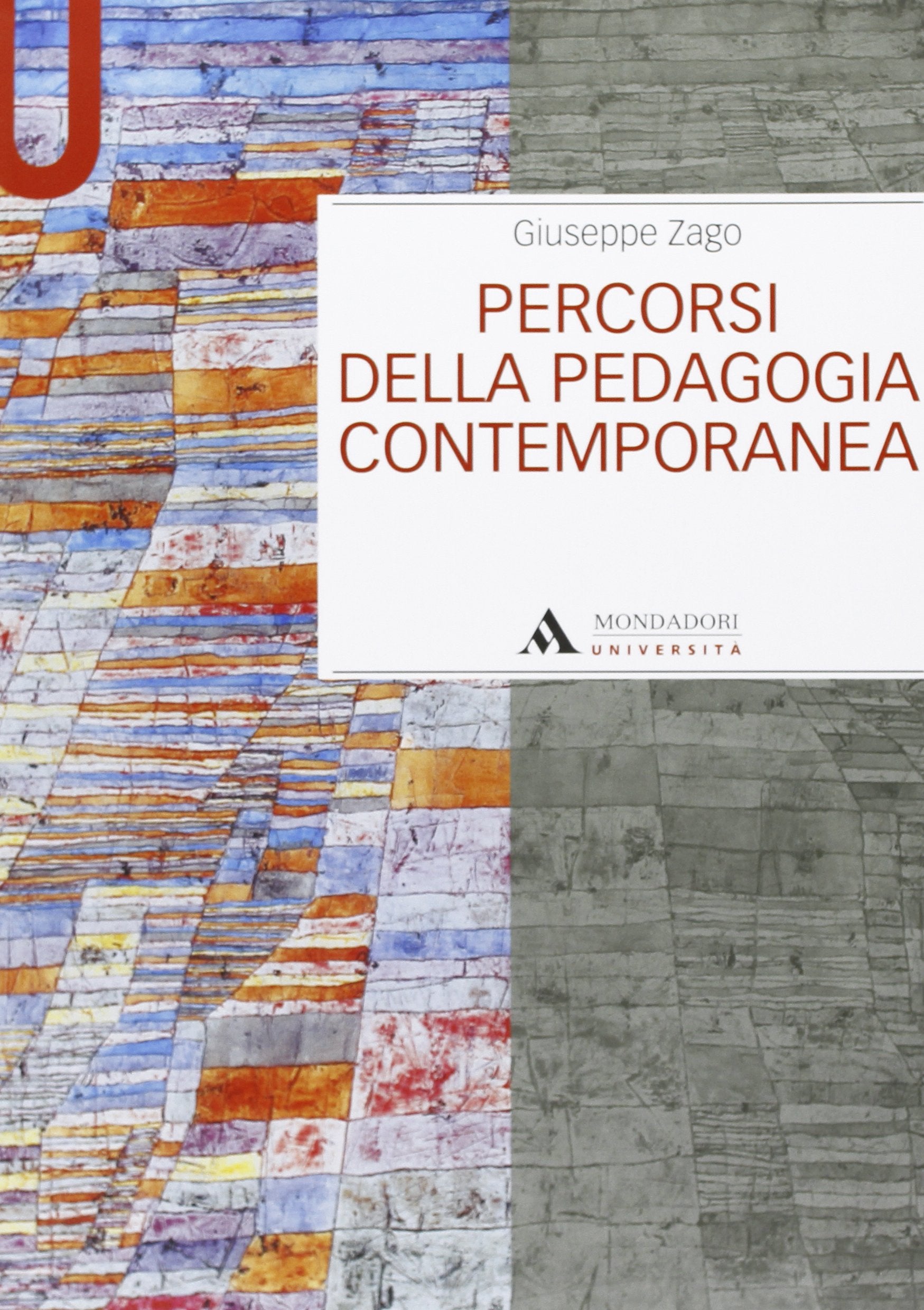 Percorsi della pedagogia contemporanea (Manuali) Politics & History
