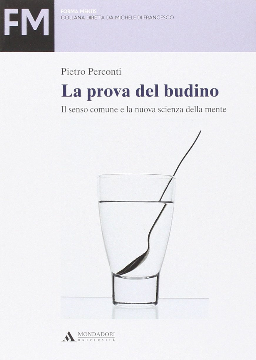 La prova del budino. Il senso comune e la nuova scienza della mente book