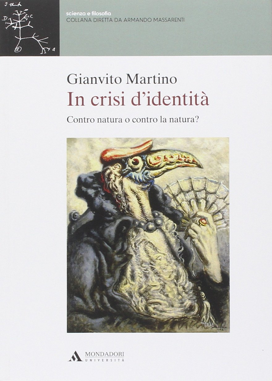 In crisi d'identità. Contro natura o contro la natura? book