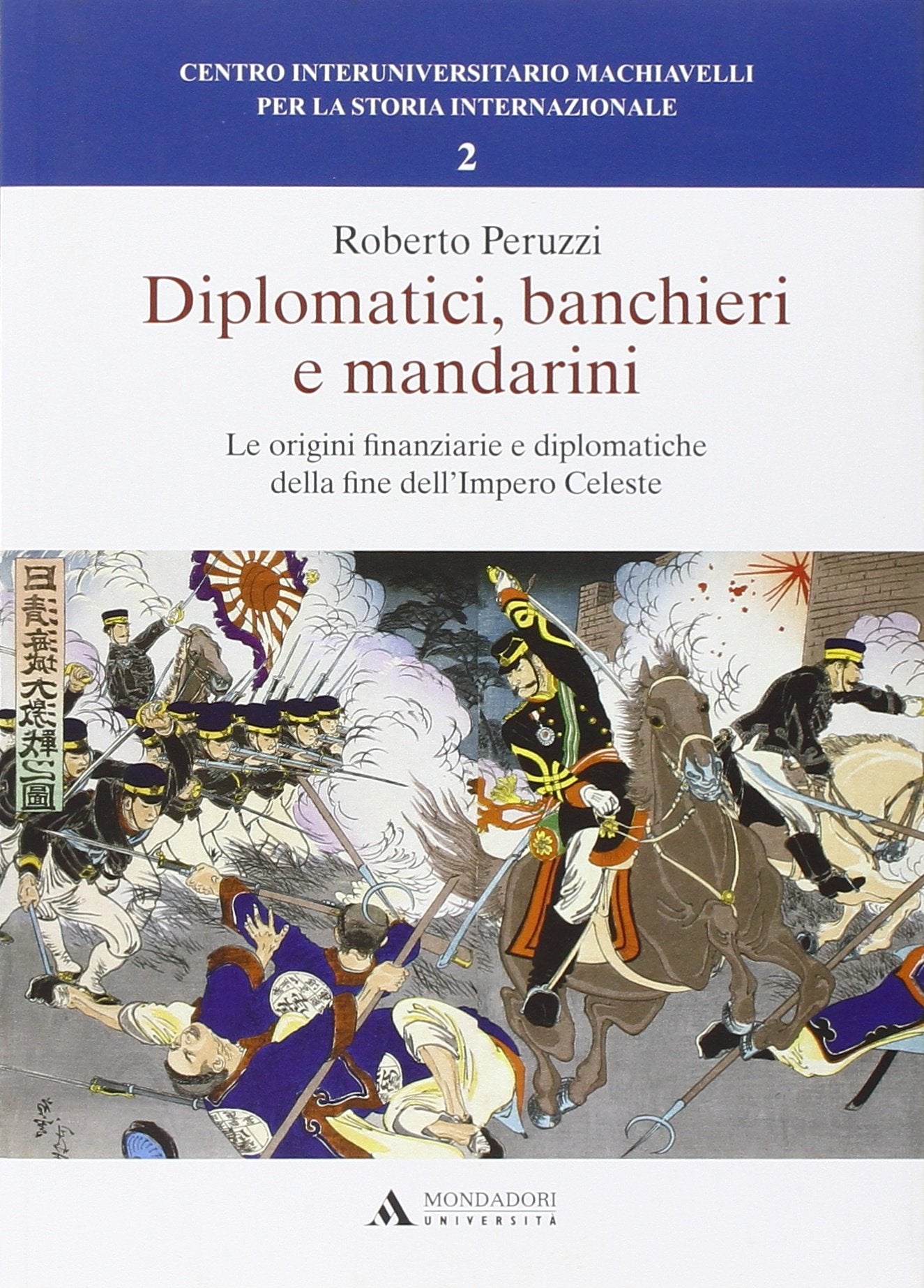 Diplomatici, banchieri e mandarini. Le origini finanziarie e diplomatiche della fine dell'Impero Celeste book