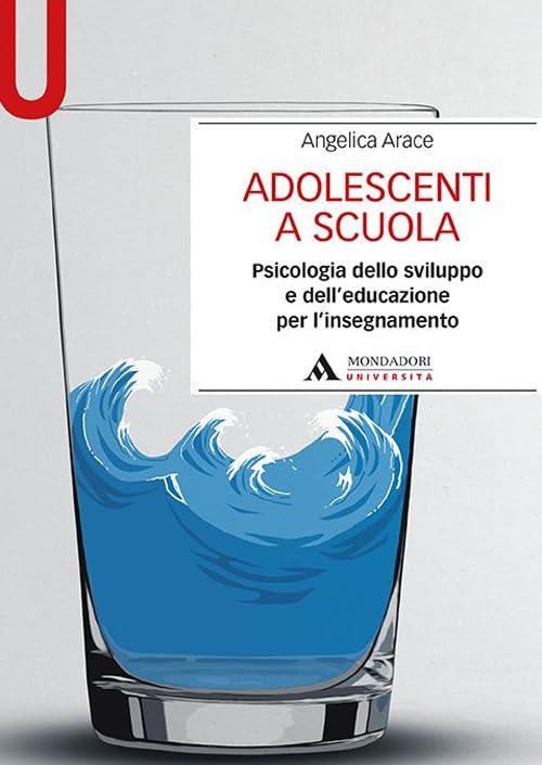 Adolescenti a scuola. Psicologia dello sviluppo e dell’educazione per l’insegnamento book