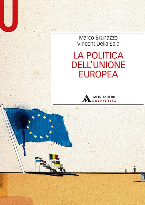 La politica dell'Unione Europea (Manuali) Politics & History